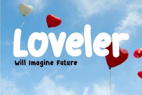 Loveler Font Review for Digital Campaigns