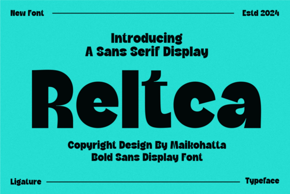 Reltca: A Modern Sans Serif Typeface for Editorial Design